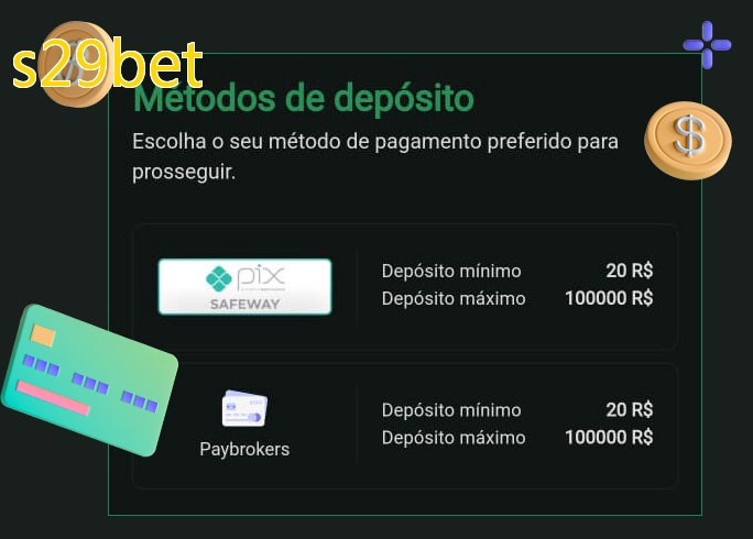O cassino s29betbet oferece uma grande variedade de métodos de pagamento